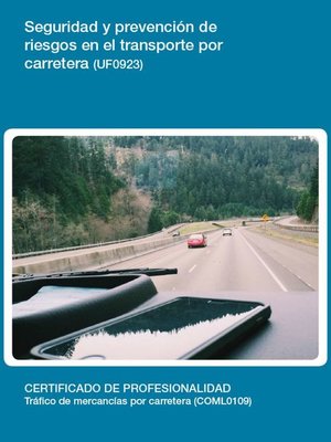 cover image of UF0923--Seguridad y prevención de riesgos en el transporte por carretera